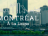 Montreal À La Loupe